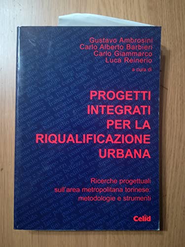 Progetti integrati per la riqualificazione urban