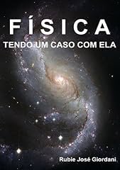 Capa de Física: Tendo um caso com ela