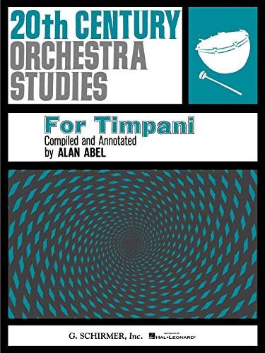 Twentieth Century Orchestra Studies for Timpani