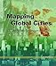 Mapping Global Cities: GIS Methods in Urban Analysis