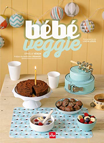 Télécharger Bébé veggie Francais PDF