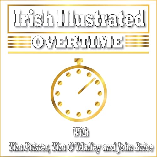 Overtime: Breaking Down Notre Dame's 41-40 Loss to Texas A&M Podcast Por arte de portada