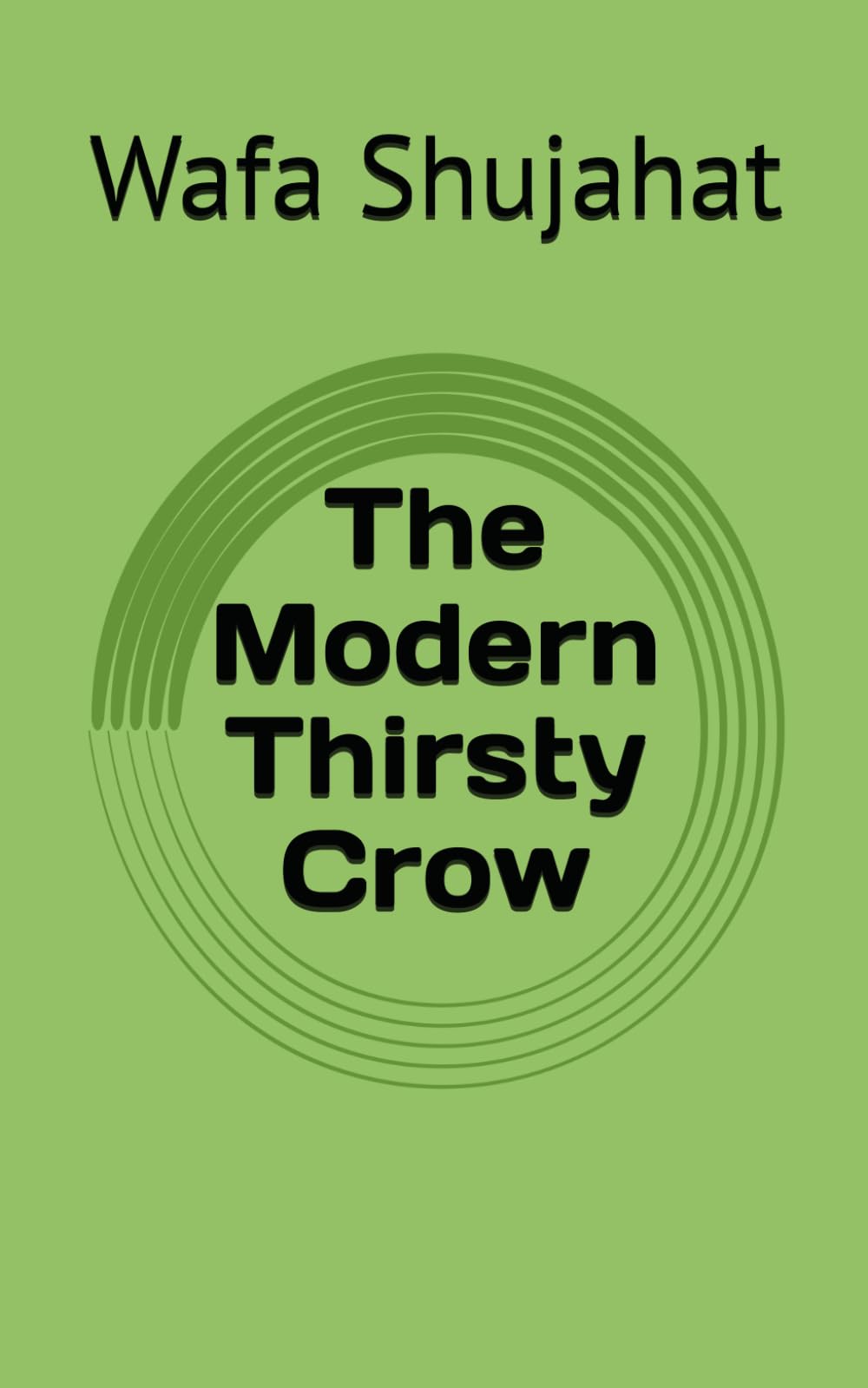 The Modern Thirsty Crow