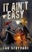 It Ain't Easy (The Valens Legacy Book 10)