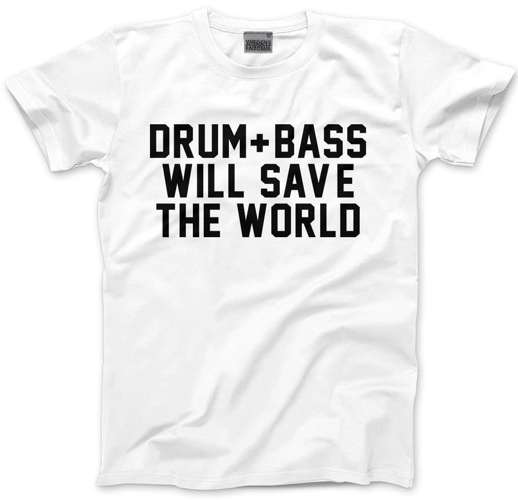 HotScamp Drum and Bass Will Save The World Men's Unisex T-Shirt - White Medium