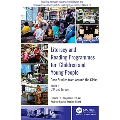 Literacy and Reading Programmes for Children and Young People: Case Studies from Around the Globe: Volume 1