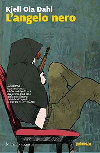 L'angelo nero (I casi di Gunnarstranda Vol. 6)