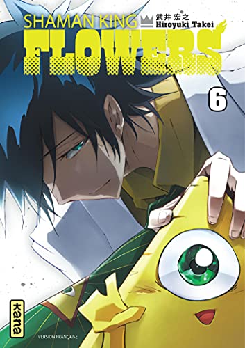 Shaman King Flowers — Tome 6