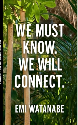 We Must Know. We Will Connect. We Must Know Series (文化人類学)