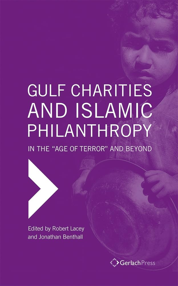 Buy Gulf Charities and Islamic Philanthropy in the 'Age of Terror' and Beyond — BookShops.in