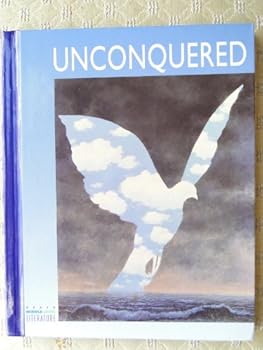 Hardcover Unconquered: Theme Anthology Book 4 (Heath Middle Level Literature) Book