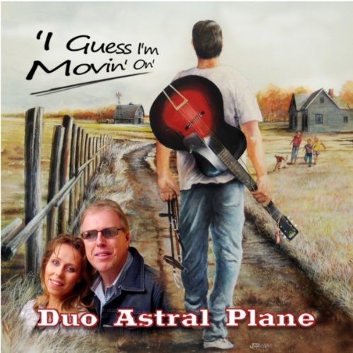 I Guess I'm Movin' On by Duo Astral Plane on Amazon Music Amazon.co.uk
