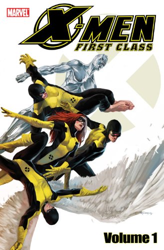 XMen First Class - Volume 1 (X-Men: First Class, 1)