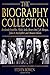The Biography Collection: Benjamin Franklin, Nikola Tesla, Henry Ford, J.P. Morgan, John D. Rockefeller, and Thomas Edison