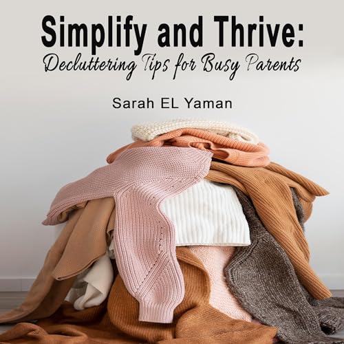 Simplify and Thrive by Sarah El Yaman episode artwork