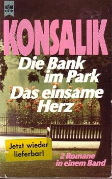 Die Bank im Park/Das einsame Herz