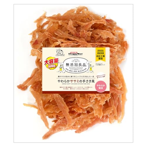 ドギーマン 無添加良品 やわらかササミの手さき風 犬用おやつ 500g(250g×2)