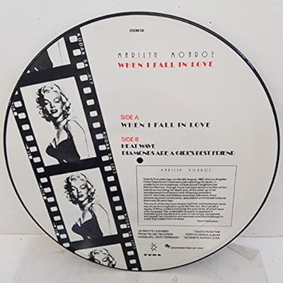 MARILYN MONROE - When I Fall In Love, B side - Heatwave, Diamonds Are A Girl's Best Friend. ZOOM X6, 12" single, picture disc