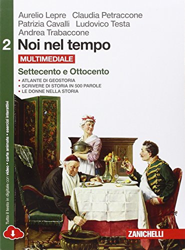 Noi nel tempo-Atlante di geostoria. Per le Scuole superiori. Con e-book. Con espansione online: 2 Noi nel tempo-Atlante di geostoria. Per le Scuole superiori. Con e-book. Con espansione online: 2