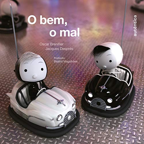 O bem, o mal:
