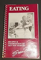 Eating: Recipes & information to get you started B0006QCW1I Book Cover