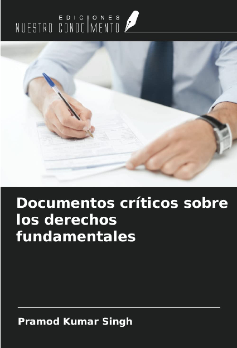 Documentos críticos sobre los derechos fundamentales