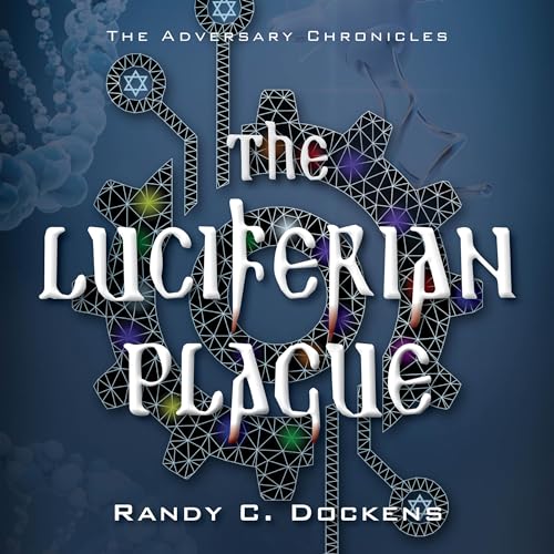 The Luciferian Plague - Randy C Dockens episode artwork