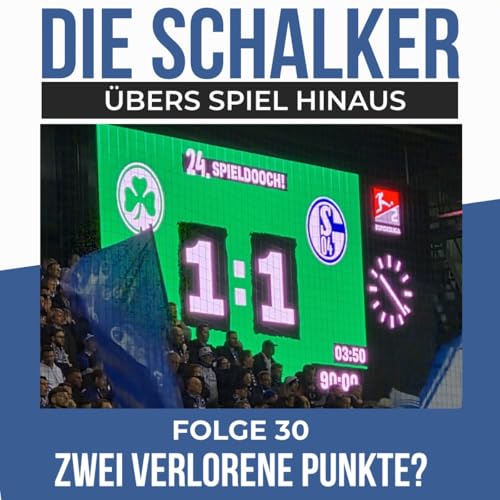 Schalke in F&uuml;rth - Zwei verlorene Punkte?