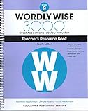 Wordly Wise, Book 9: 3000 Direct Academic Vocabulary Instruction Teachers Resource Book