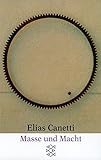 Masse Und Macht (German Edition) by Elias Canetti (2011-06-01) - Elias Canetti