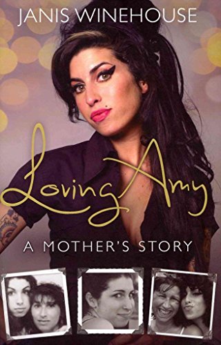 Loving Amy: a Mother's Story