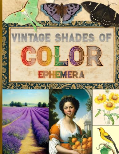 Vintage Shades of Color Ephemera: Over 140 Pieces for Inspired Artistry to Work on Creative Projects, Junk Journal, Scrapbooking, Embellishments, Mixed Media, DIY Card image 2