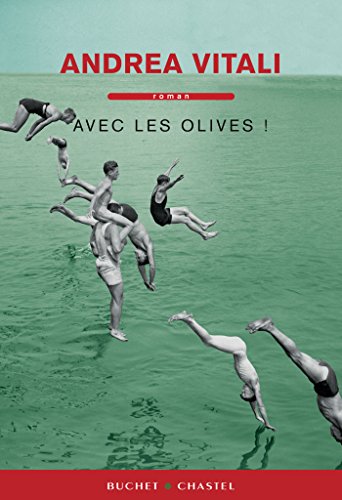 Avec les olives ! (Littérature étrangère) PDF Ebook En Ligne