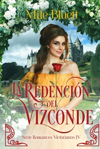 La redención del vizconde (Romances Victorianos)