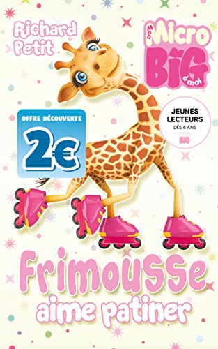 Frimousse aime patiner - Offre découverte