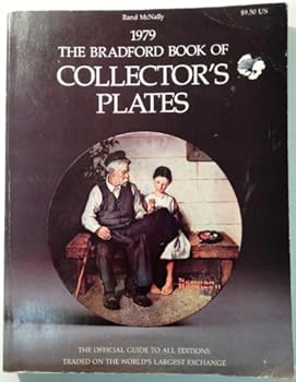 1979 The Bradford Book of Collector's Plates: The Official Guide to All Editions Traded on the World's Largest Exchange
