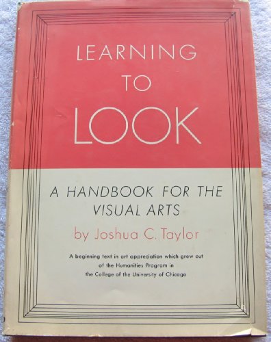 Learning to Look: A Handbook for the Visual Arts 0226791521 Book Cover