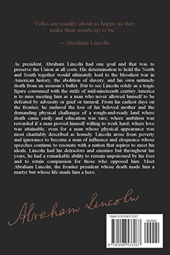 Abraham Lincoln: A Life from Beginning to End (Biographies of US Presidents) - Image 2