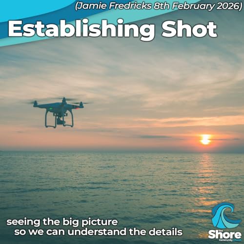 Establishing Shot - Jamie Fredricks (February 8th 2026)