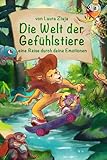 Die Welt der Gefühlstiere: eine Reise durch deine Emotionen