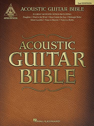 Acoustic Guitar Bible 2nd Edition | 35 Acoustic Classics Guitar Sheet Music | Guitar Recorded Versions with Tablature and Chords | Essential Collection for Guitar Players | Acoustic Hits Songbook