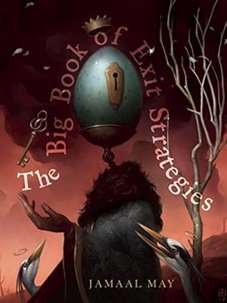 The Big Book of Exit Strategies by Jamaal May (2016-04-12)