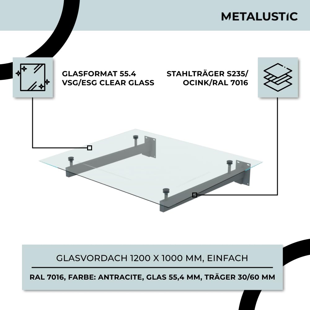 Glasvordach 1200 X 1000 mm, einfach, RAL 7016, 55,4 mm Glas, 30/60 mm Ausladung, Vordach, Türvordach, Haustürvordach, Farbloses Glas, Lackierte Balken: anthrazit