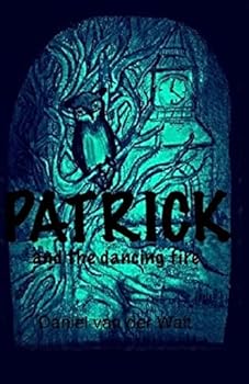 Paperback Patrick and the Dancing Fire Book