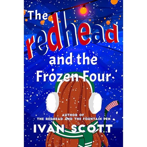 The Redhead and the Frozen Four (Authored by Ivan Scott) episode artwork