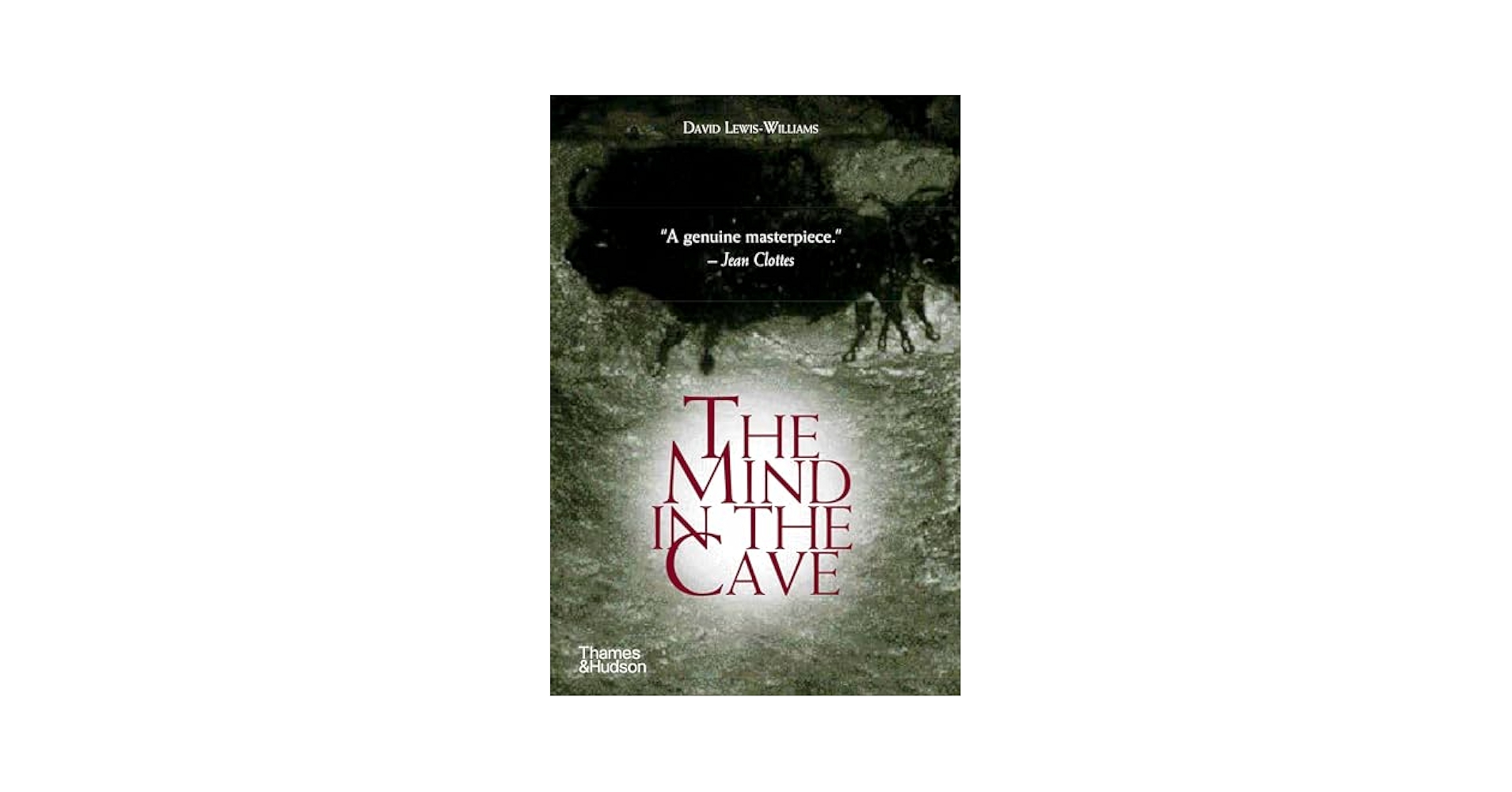 デヴィッド・ルイス＝ウィリアムズ『洞窟のなかの心』 洞窟のなかの心 | デヴィッド・ルイス=ウィリアムズ, 港 千尋