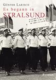  Es begann in Stralsund: Mit Bändermütze, Kieler Hemd und halbem Schlag. Roman