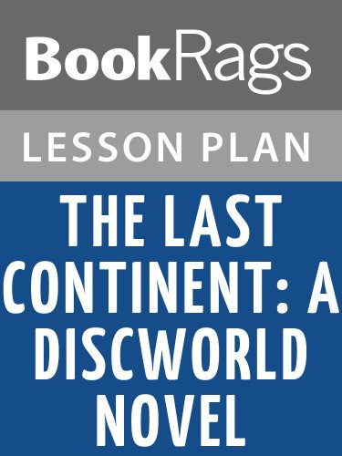 Lesson Plans The Last Continent: A Discworld Novel