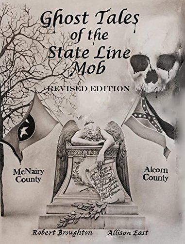Ghost Tales of The State Line Mob