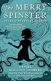 The Merry Spinster: Tales of everyday horror